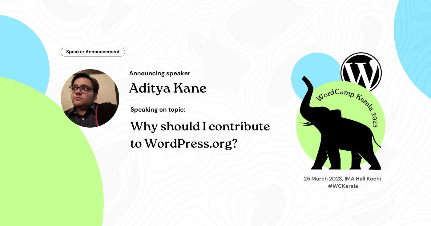 Meet Aditya Kane who will share about Why one should contribute to WordPress.org