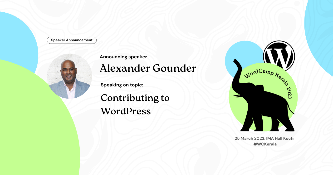 Alexander Gounder to speak at WordCamp Kerala on the topic: Contributing to WordPress