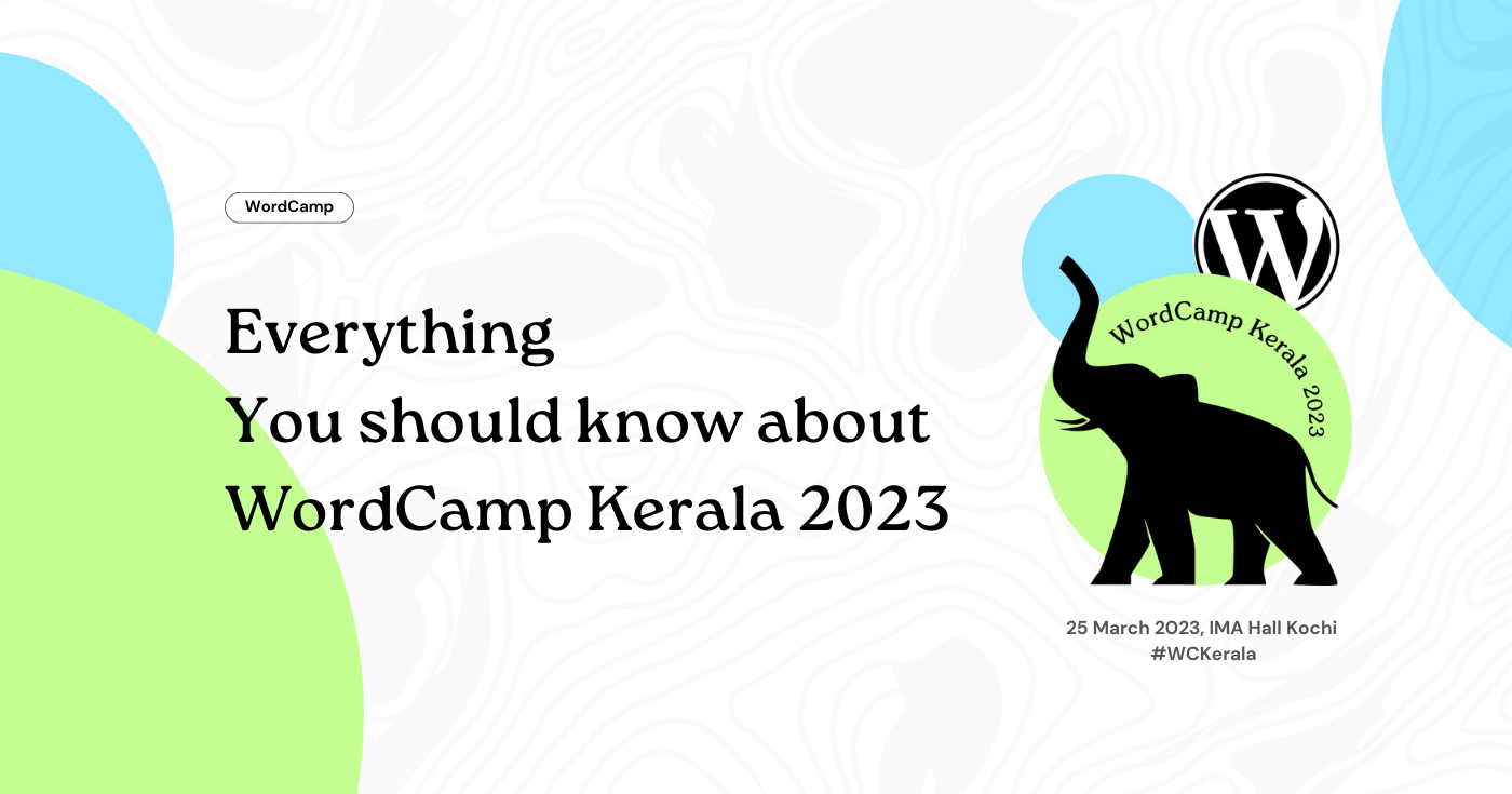 Everything You Should Know About WordCamp Kerala 2023