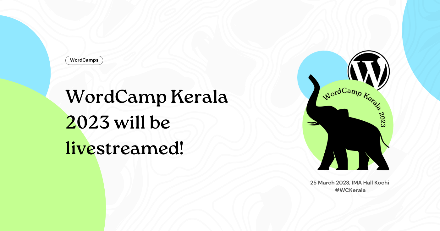 WordCamp Kerala 2023 will be livestreamed!