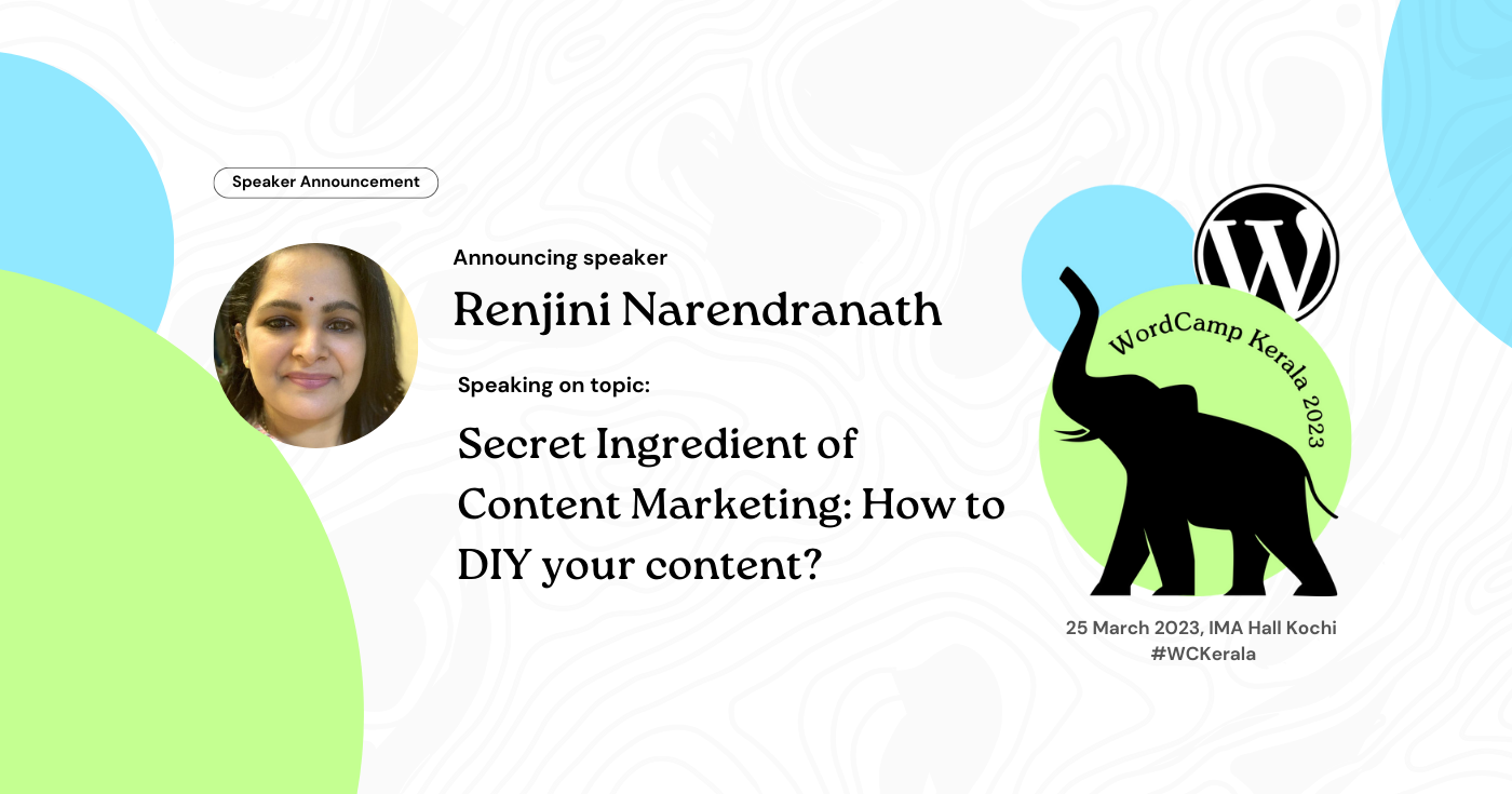 Renjini Narendranath to speak on topic Secret Ingredient of Content Marketing