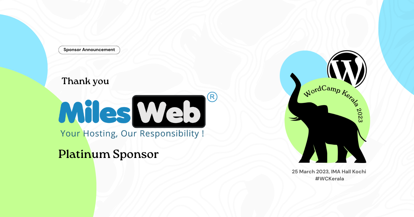 Thank You MilesWeb for being a Platinum Sponsor of WordCamp Kerala 2023