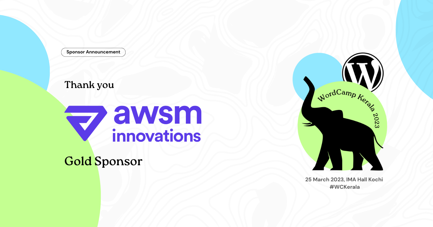 Thank you AWSM Innovations for being a Gold Sponsor of WordCamp Kerala 2023