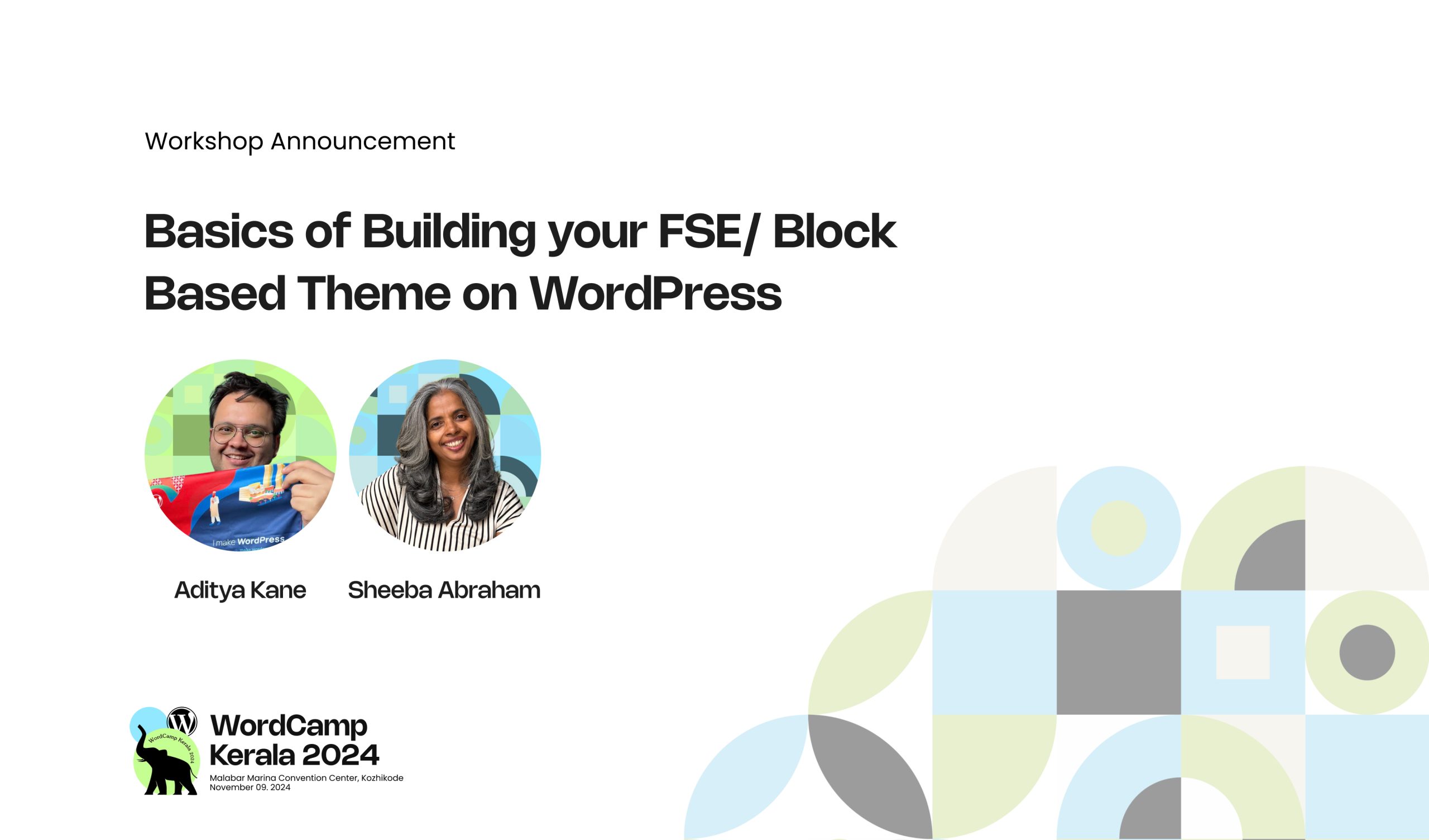 Aditya Kane & Sheeba Abraham will Conduct a Workshop on Basics of Building your FSE/ Block Based Theme on WordPress