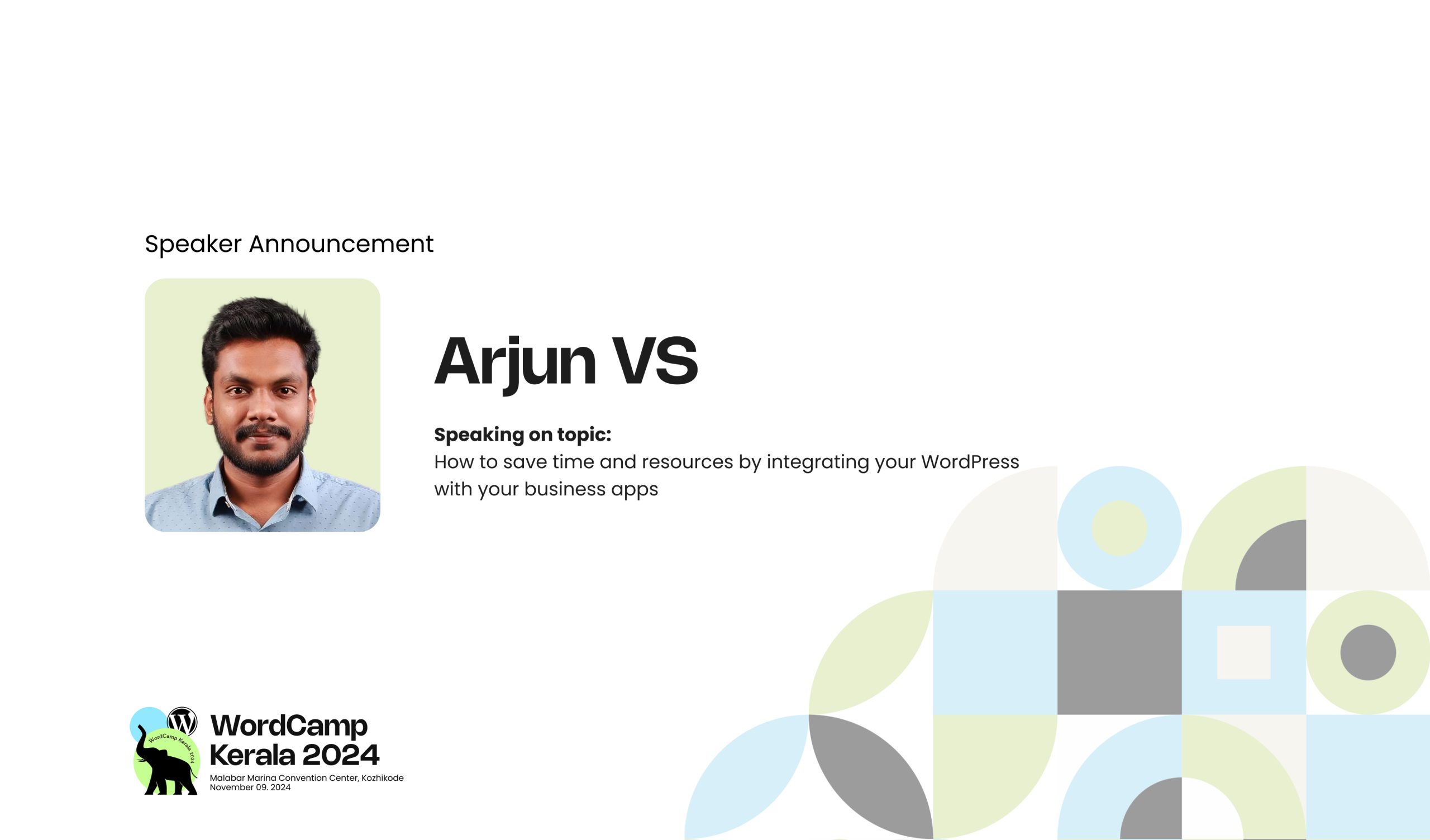 Meet Arjun VS our Next Speaker for the Topic – How to save time and resources by integrating your WordPress with your business apps