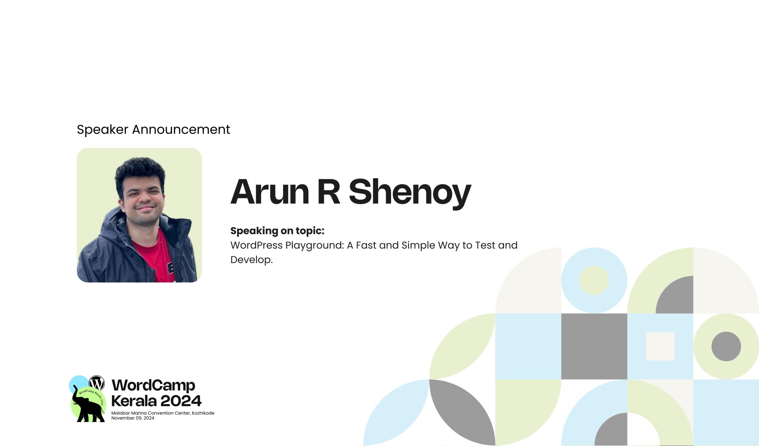 Meet Arun R Shenoy our Next Speaker for the Topic : WordPress Playground: A Fast and Simple Way to Test and Develop